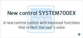 New control SYSTEM700EX