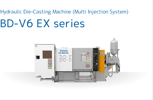 Hydraulic Die-casting Machine (Multi Injection System) BD-V6 EX Series